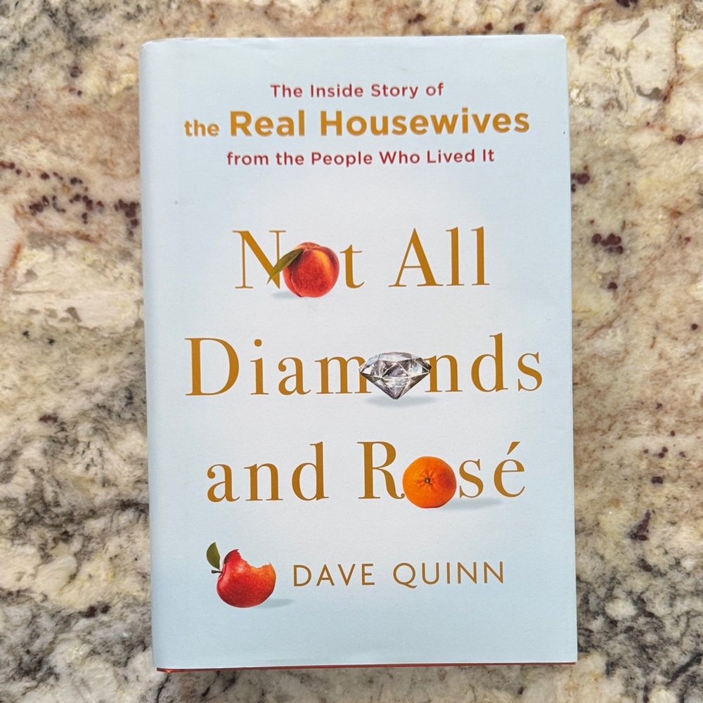 Not All Diamonds and Rosé Book hardcover
